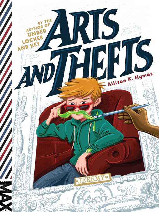 Title details for Arts and Thefts by Allison K. Hymas - Available